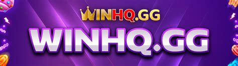 whq casino|WINHQ WINHQ.GG WINHQ.WIN WINHQ.COM.